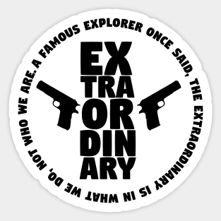 Be Extraordinary Sticker